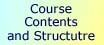 Course Contents and Structure